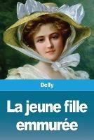 La jeune fille emmurée - Delly - cover