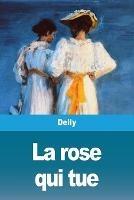 La rose qui tue - Delly - cover