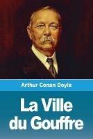 La Ville du Gouffre - Arthur Conan Doyle - cover