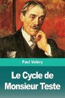 Le Cycle de Monsieur Teste - Paul Valery - cover
