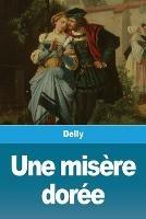 Une misere doree - Delly - cover