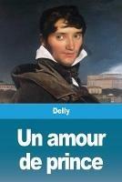 Un amour de prince - Delly - cover