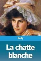 La chatte blanche - Delly - cover