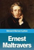 Ernest Maltravers - Edward Bulwer Lytton Lytton - cover