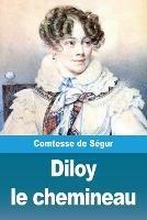 Diloy le chemineau - Comtesse de Segur - cover