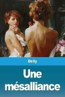 Une mesalliance - Delly - cover
