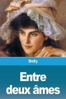 Entre deux ames - Delly - cover