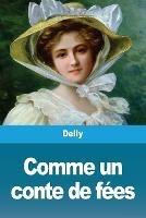 Comme un conte de fees - Delly - cover