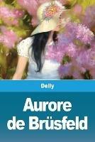 Aurore de Brusfeld - Delly - cover