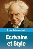 Ecrivains et Style - Arthur Schopenhauer - cover