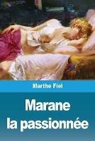 Marane la passionnee - Marthe Fiel - cover