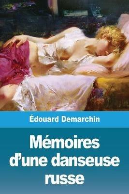Memoires d'une danseuse russe - Edouard Demarchin - cover