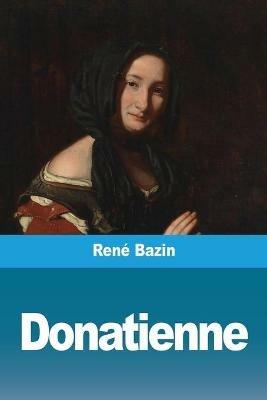 Donatienne - Rene Bazin - cover
