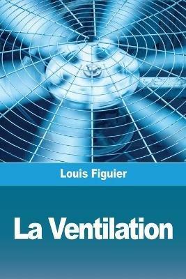 La Ventilation - Louis Figuier - cover