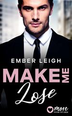 Make me Lose