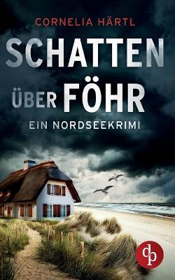 Schatten über Föhr - Cornelia Härtl - cover