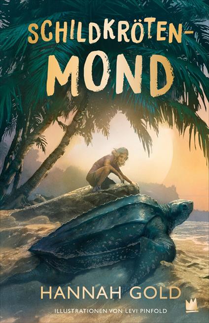 Schildkrötenmond - Hannah Gold,Levi Pinfold,Sylke Hachmeister - ebook