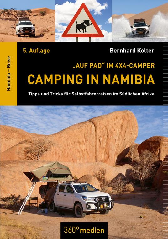 Camping in Namibia: "Auf Pad" im 4x4-Camper