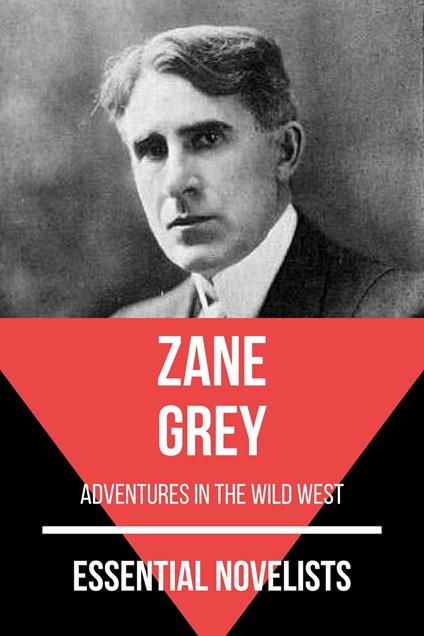 Essential Novelists - Zane Grey