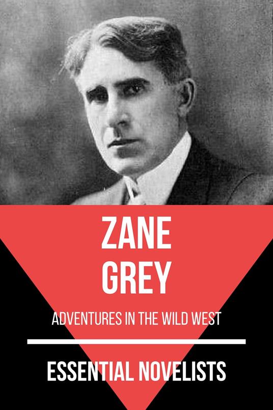 Essential Novelists - Zane Grey