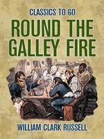 Round the Galley Fire