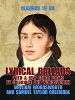 Lyrical Ballads, With a Few Other Poems by Coleridge and Wordsworth