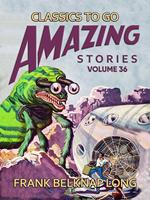 Amazing Stories Volume 36