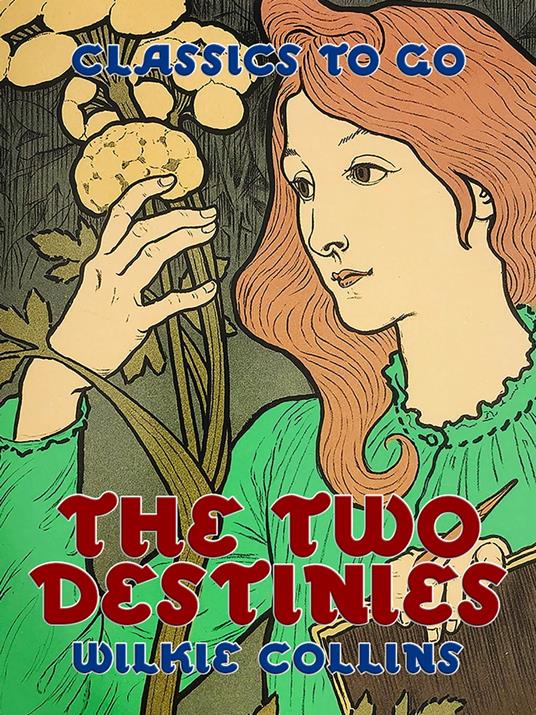 The Two Destinies