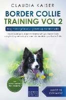 Border Collie Training Vol. 2: Dog Training for your grown-up Border Collie - Claudia Kaiser - cover