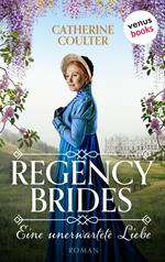 Regency Brides - Eine unerwartete Liebe