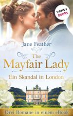 The Mayfair Lady - Ein Skandal in London