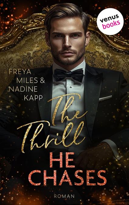 The Thrill He Chases - oder: Mrs. Andi Hunt - Nadine Kapp,Freya Miles - ebook