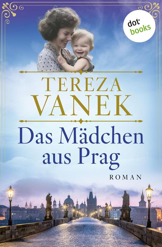 Das Mädchen aus Prag - Tereza Vanek - ebook