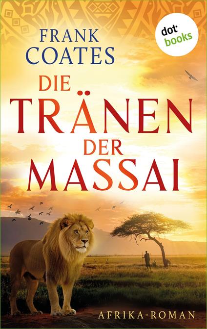 Die Tränen der Massai