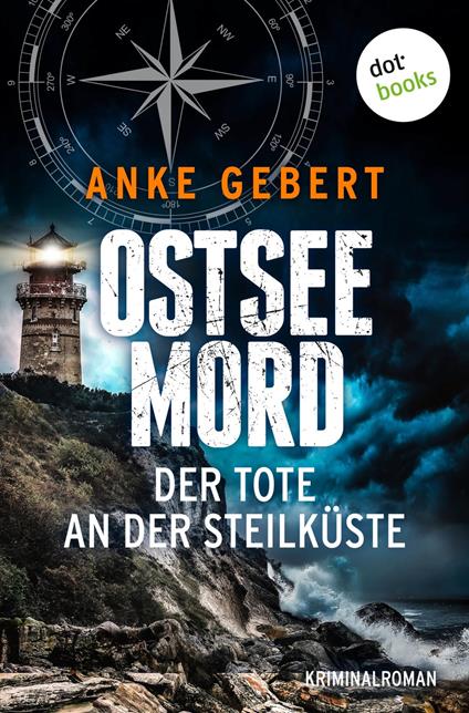 Ostseemord: Der Tote an der Steilküste