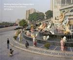 Nothing Serious Can Happen Here: Photographs from Macau