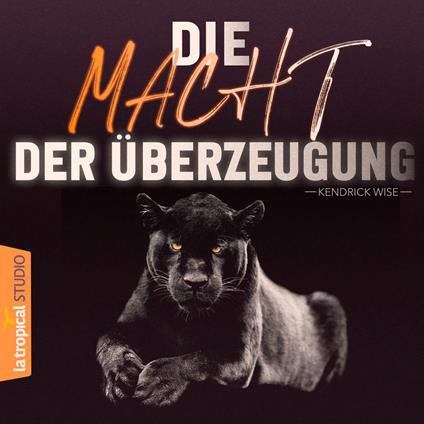 Die Macht der Überzeugung