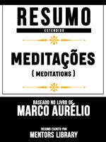 Meditações (Meditations) - Baseado No Livro De Marco Aurélio