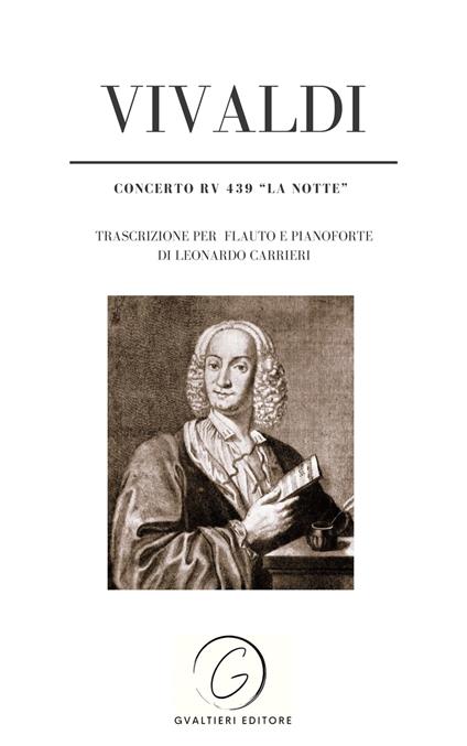 Concerto RV 439 op. 10 n. 2 - La notte - Antonio Vivaldi - Leonardo Carrieri - ebook