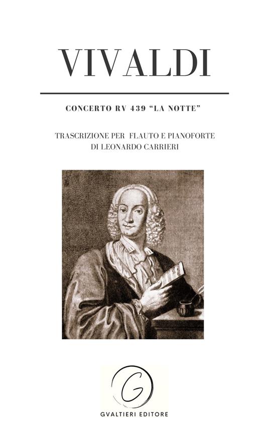 Concerto RV 439 op. 10 n. 2 - La notte - Antonio Vivaldi - Leonardo Carrieri - ebook