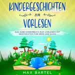 Kindergeschichten zum Vorlesen