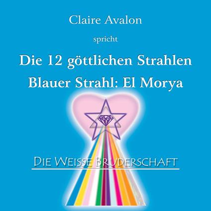 Die zwölf göttlichen Strahlen
