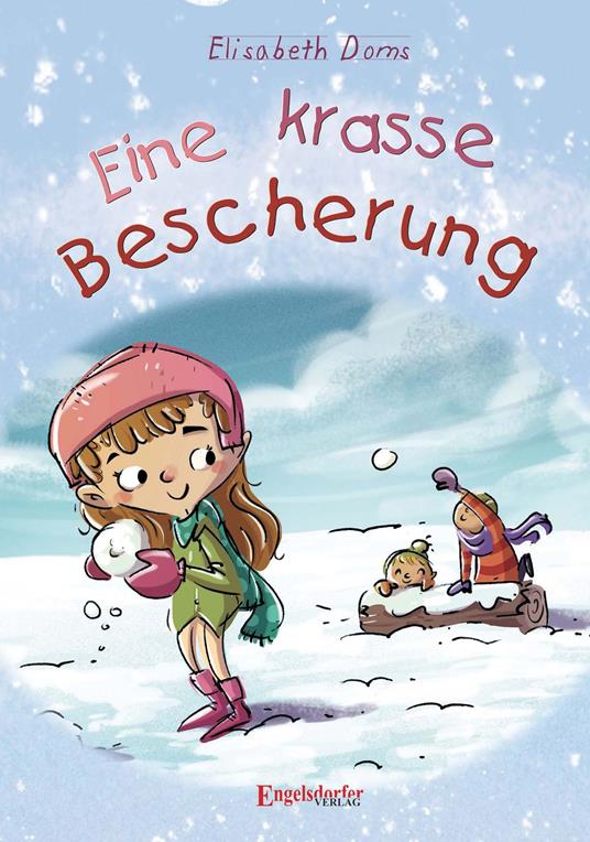 Eine krasse Bescherung - Elisabeth Doms - ebook