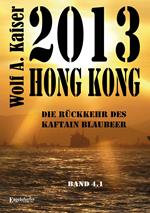 2013 Hong Kong - Die Rückkehr des Kaftain Blaubeer