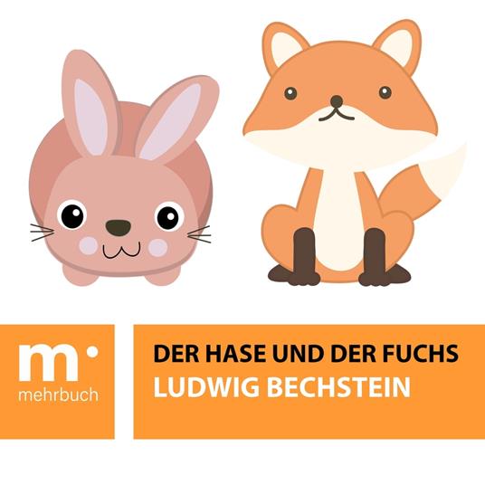 Der Hase und der Fuchs - Bechstein Ludwig - ebook