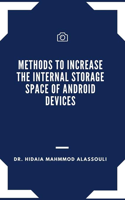 Quick Guide for Using External Memory Card to Increase Internal Storage Space of Android Devices - Hedaia Mahmood Al-Assouli - cover