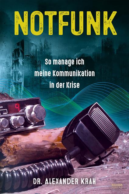 Notfunk - Alexander Krah - ebook