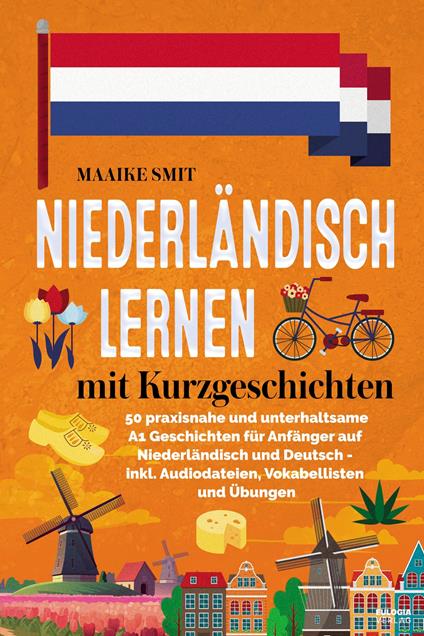 Niederländisch lernen mit Kurzgeschichten 