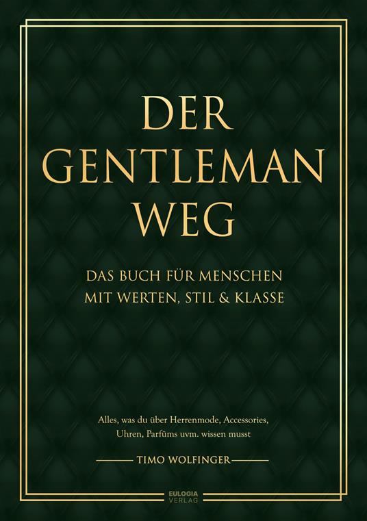 Der Gentleman Weg