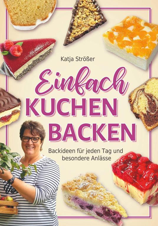 Einfach Kuchen backen